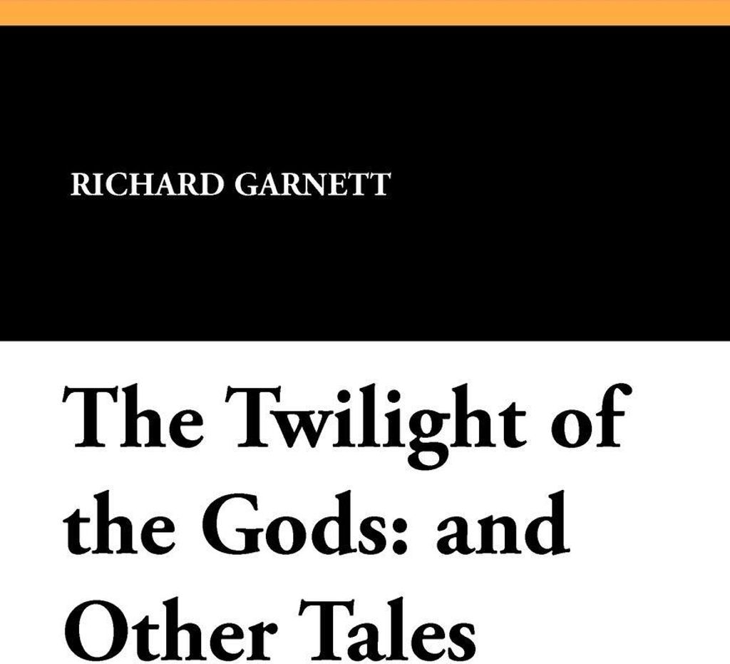 The Twilight of the Gods