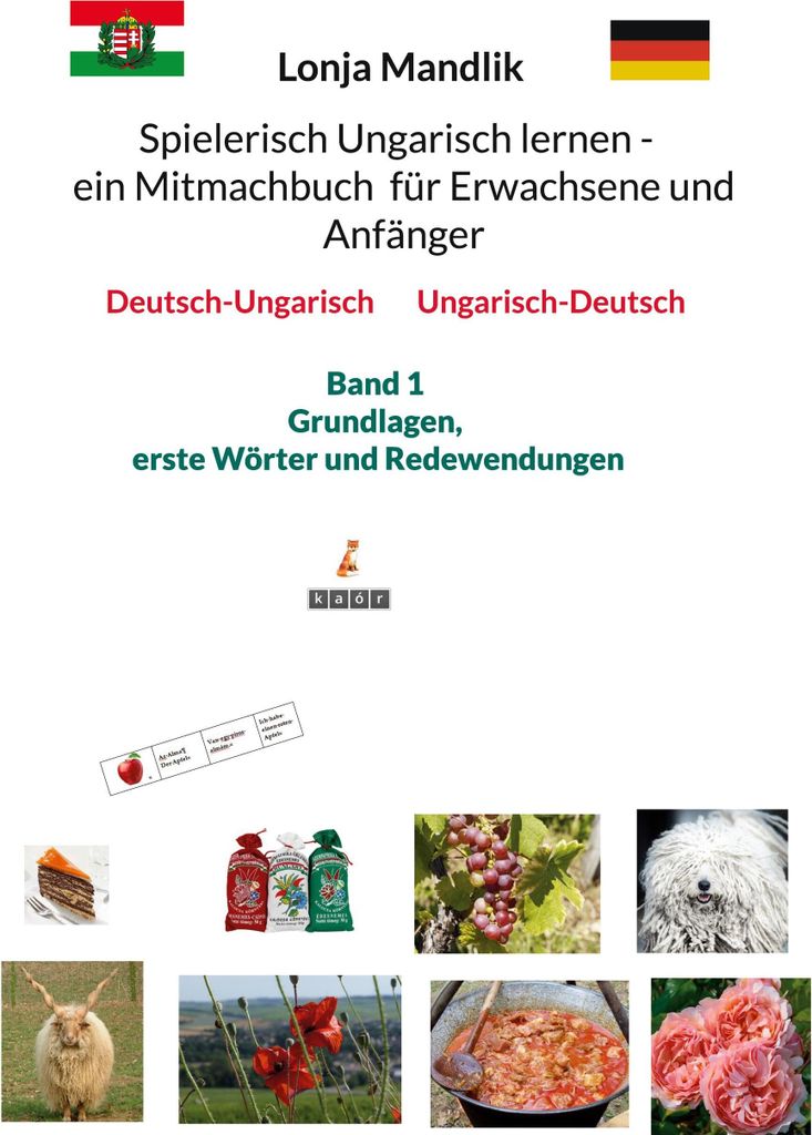 Spielerisch Ungarisch lernen - ein Mitmachbuch für Erwachsene und Anfänger