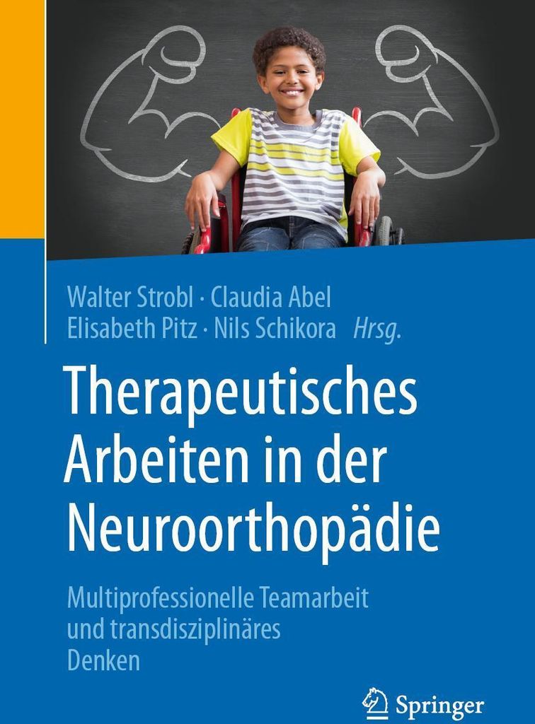 Therapeutisches Arbeiten in der Neuroorthopädie