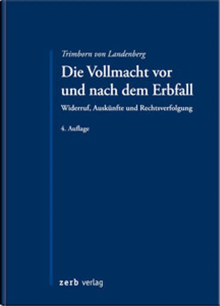 Vollmacht vor und nach dem Erbfall : Expertises en Mandats et Legs