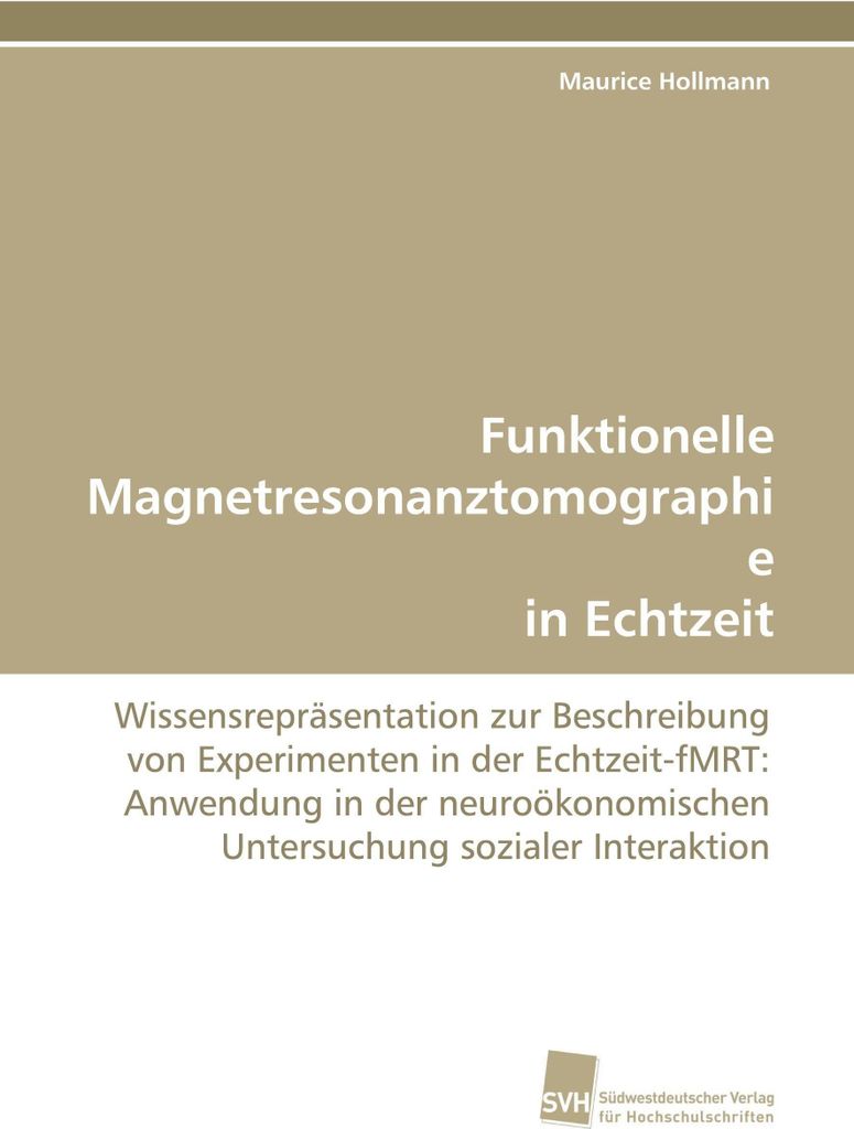 Funktionelle Magnetresonanztomographie in Echtzeit