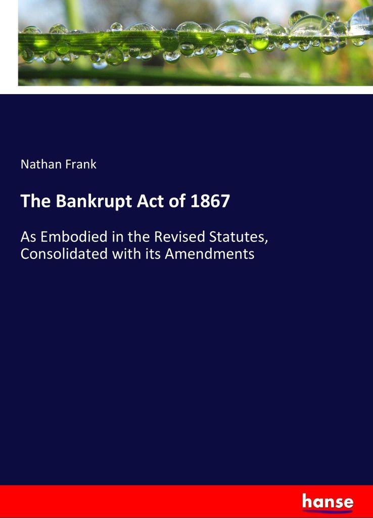 The Bankrupt Act of 1867