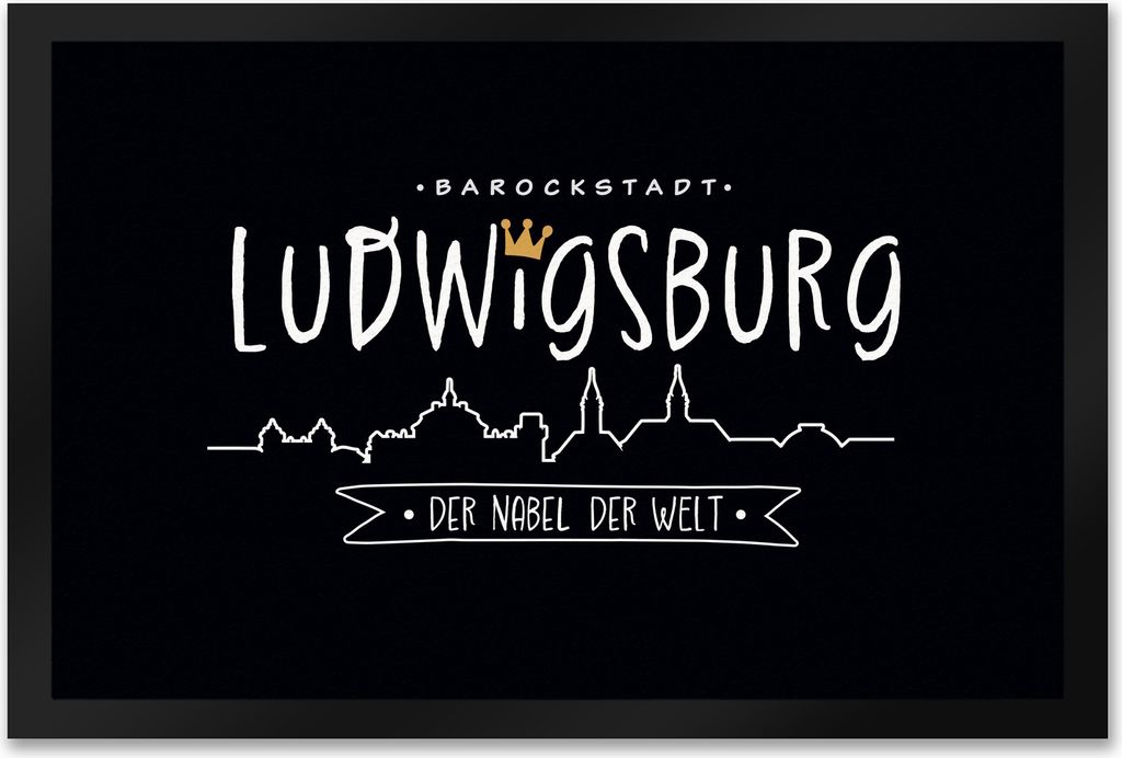 Ludwigsburg Skyline Fußmatte XXL in 50x75 cm mit Spruch Der Nabel der Welt