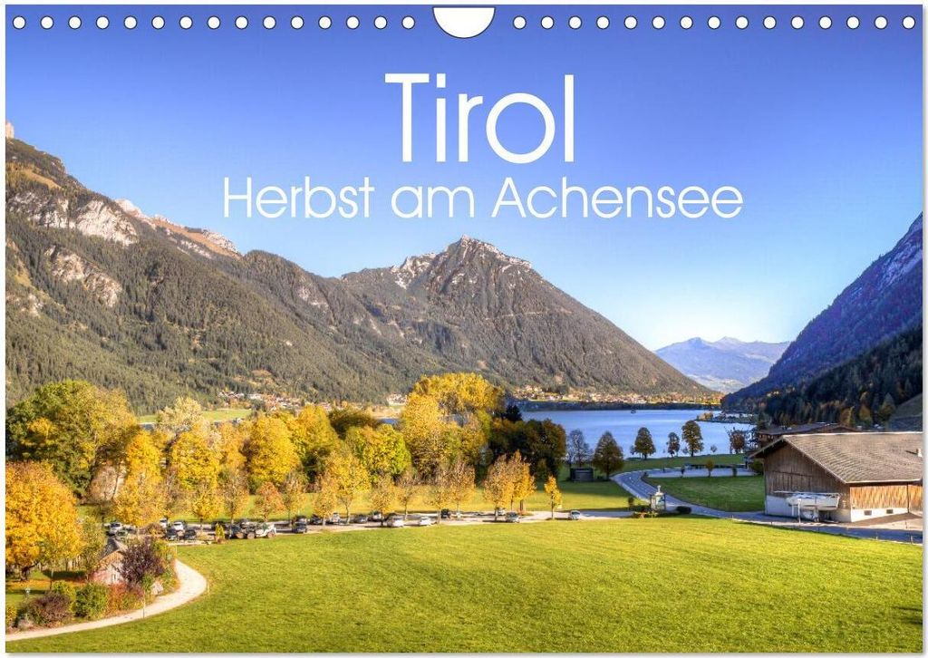 Tirol - Herbst am Achensee (Wandkalender 2026 DIN A4 quer), CALVENDO Monatskalender