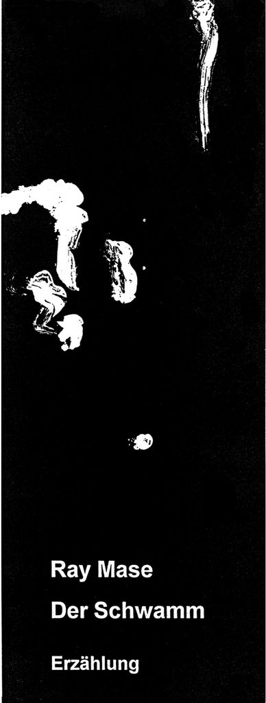 Der Schwamm.by Mase, Ray New .