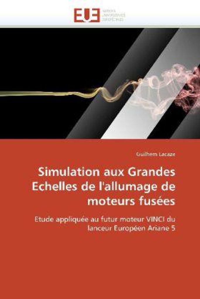 Lacaze, G: Simulation Aux Grandes Echelles de L'Allumage de