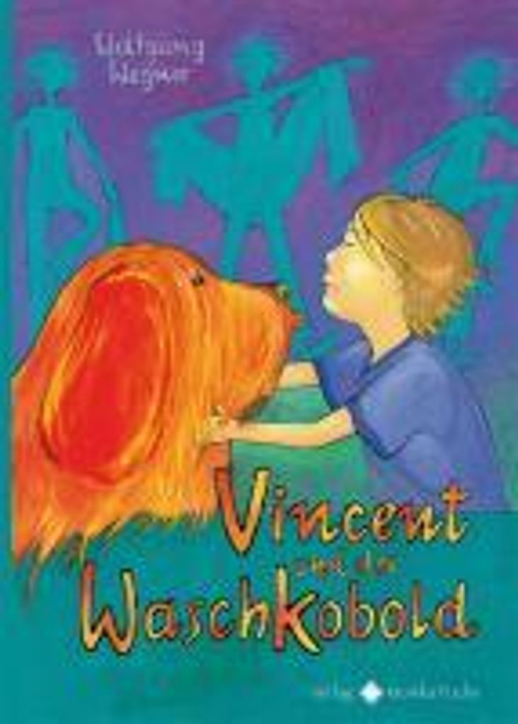 Wegner, W: Vincent und der Waschkobold