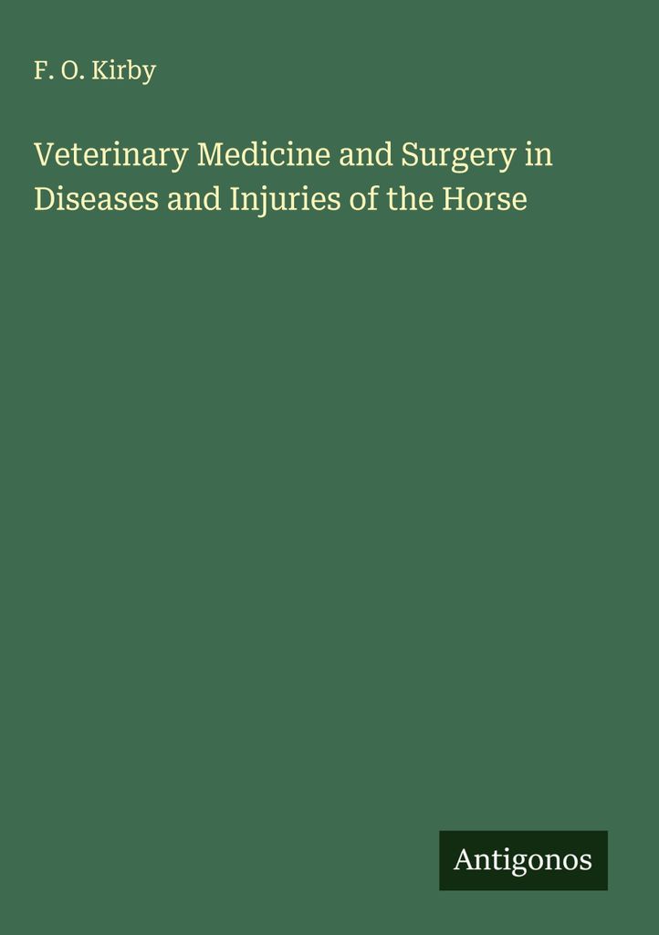 Veterinärmedizin und Chirurgie bei Krankheiten und Verletzungen des Pferdes