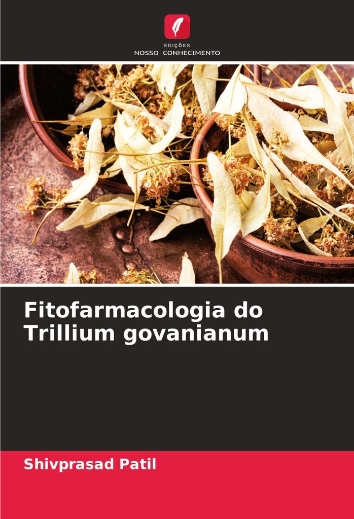 Fitofarmacologia do Trillium govanianum
