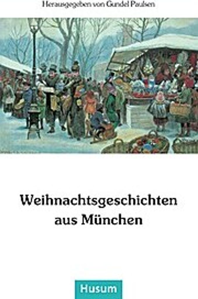 Weihnachtsgeschichten aus München