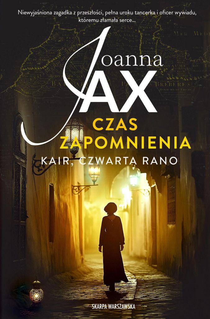 Czas zapomnienia. Kair, czwarta rano - Joanna Jax (Kriminalroman auf Polnisch)