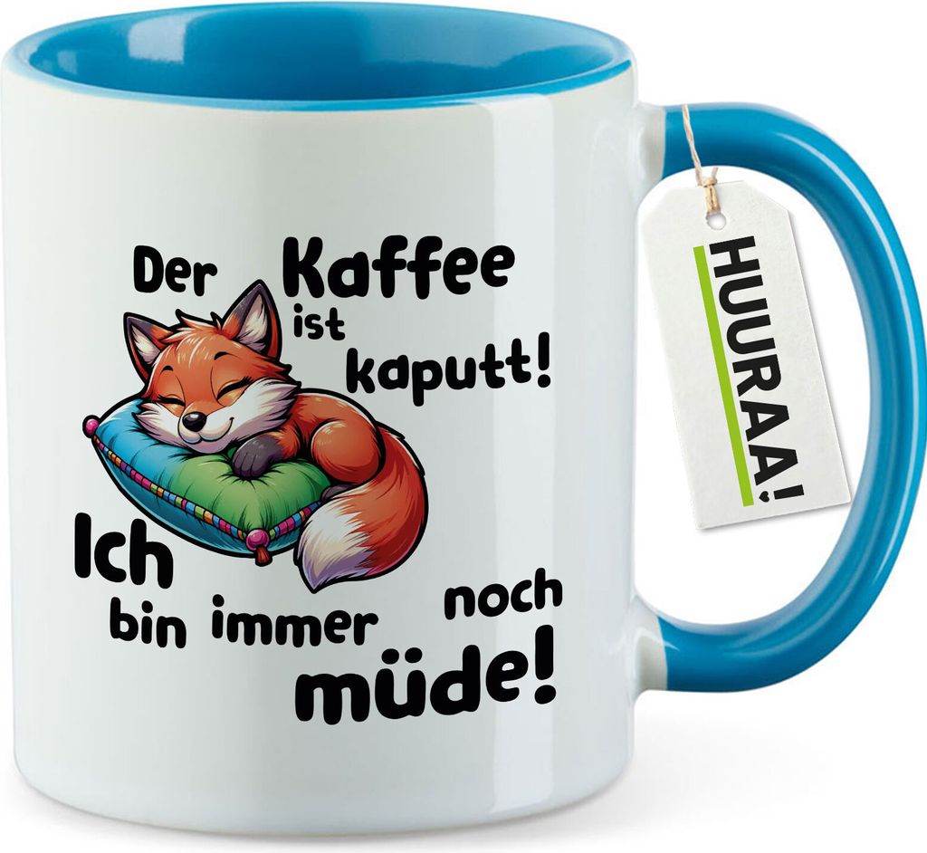 Huuraa Kaffeetasse Kaffee kaputt immer noch Müde süßer Fuchs 330ml Blau Keramik Kaffeebecher Geschenkidee