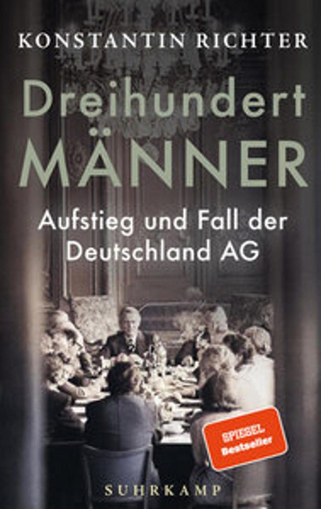 Dreihundert Männer. Aufstieg und Fall einer großen Industrienation.