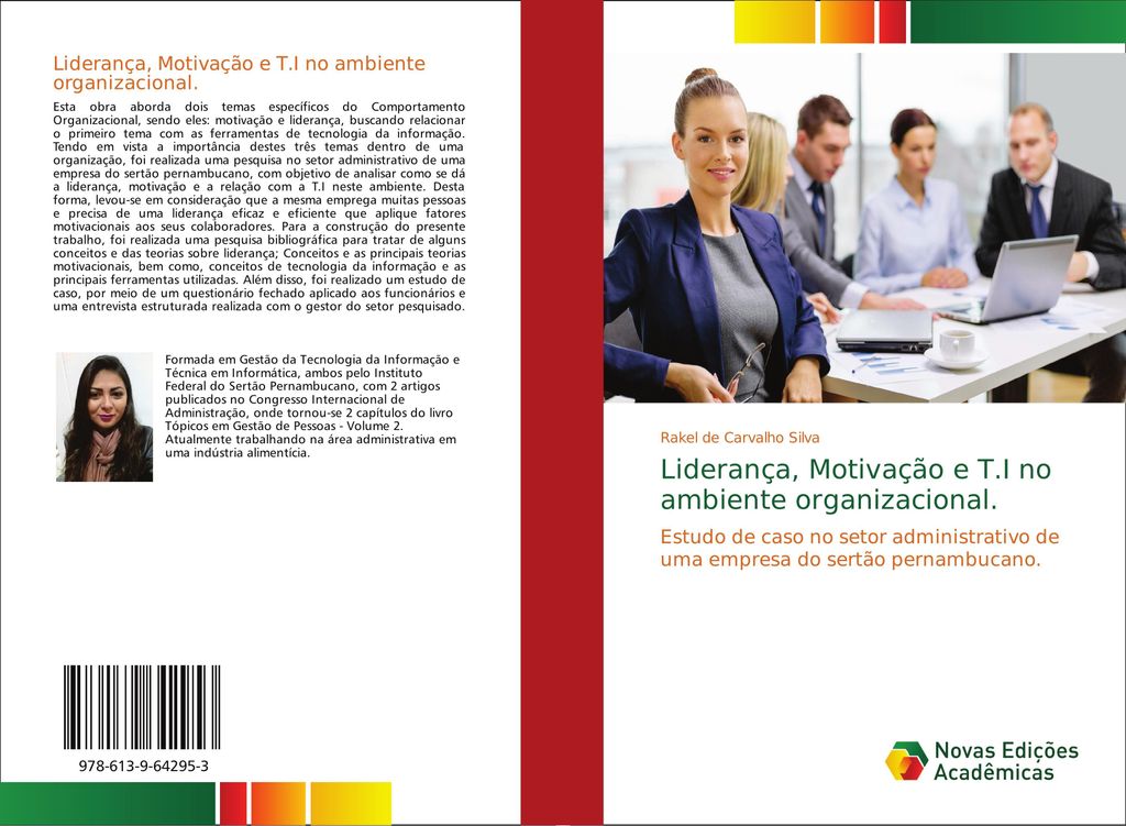 Liderança, Motivação e T.I no ambiente organizacional.