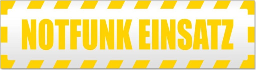 Notfunk Einsatz gestreift Magnetschild Schild magnetisch