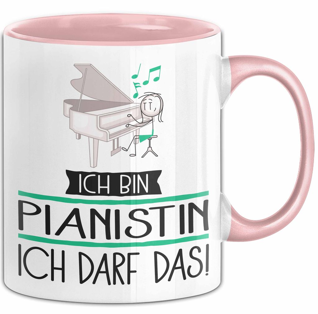 Geschenk für Pianistin Tasse Lustige Geschenkidee Geburtstag Ich Bin Pianistin Ich Darf Das (Rosa)
