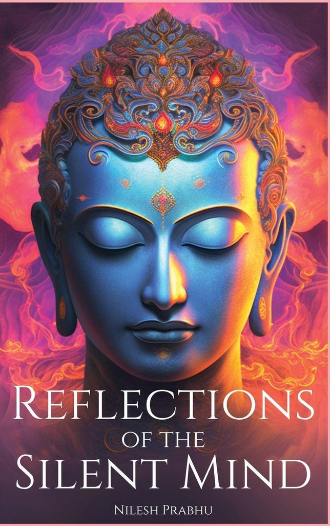 Reflections of the Silent Mind