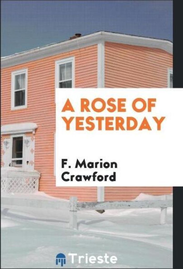 A rose of yesterday