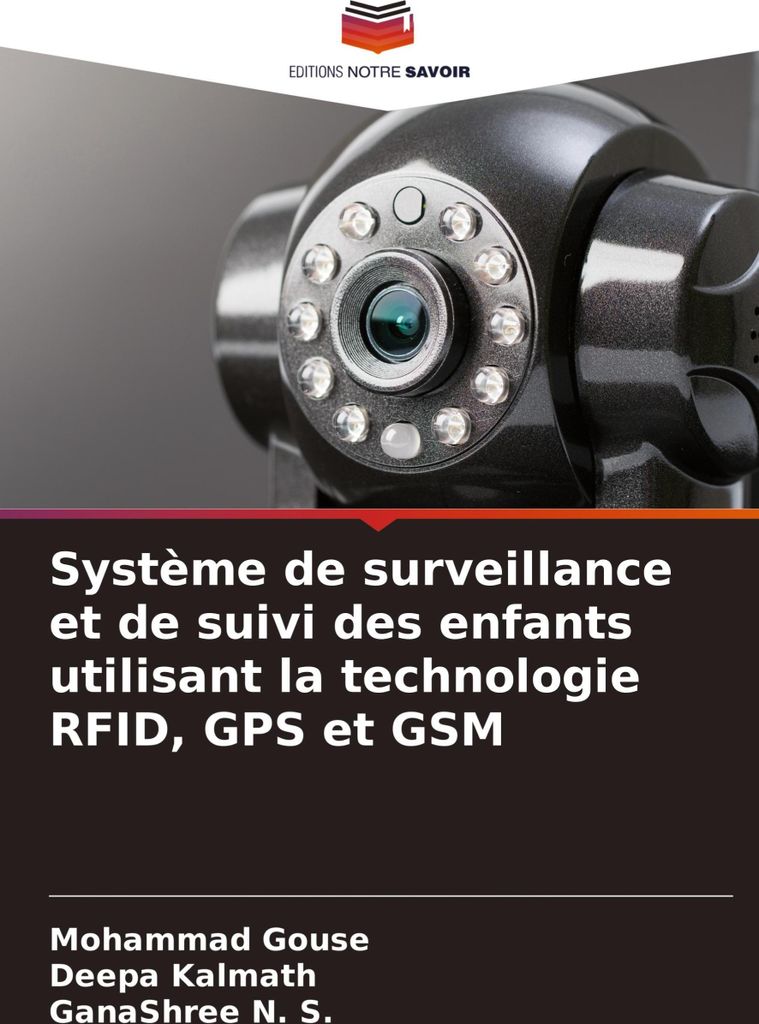 Système de surveillance et de suivi des enfants utilisant la technologie RFID, GPS et GSM