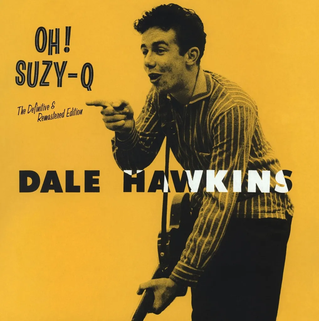 Vinyle Oh Suzy Q + 12 Bonus Tracks - Album Rock 'n' Roll Dale Hawkins