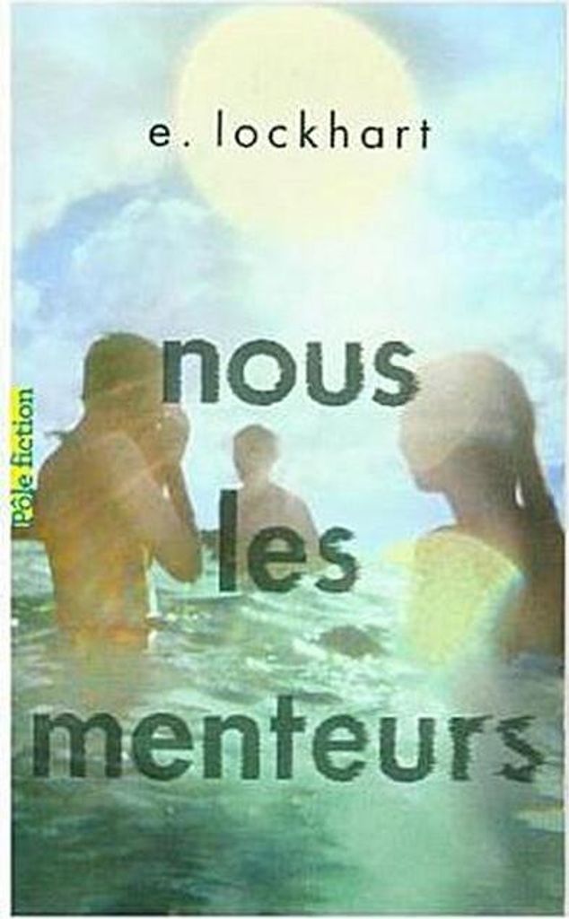 Nous les menteurs