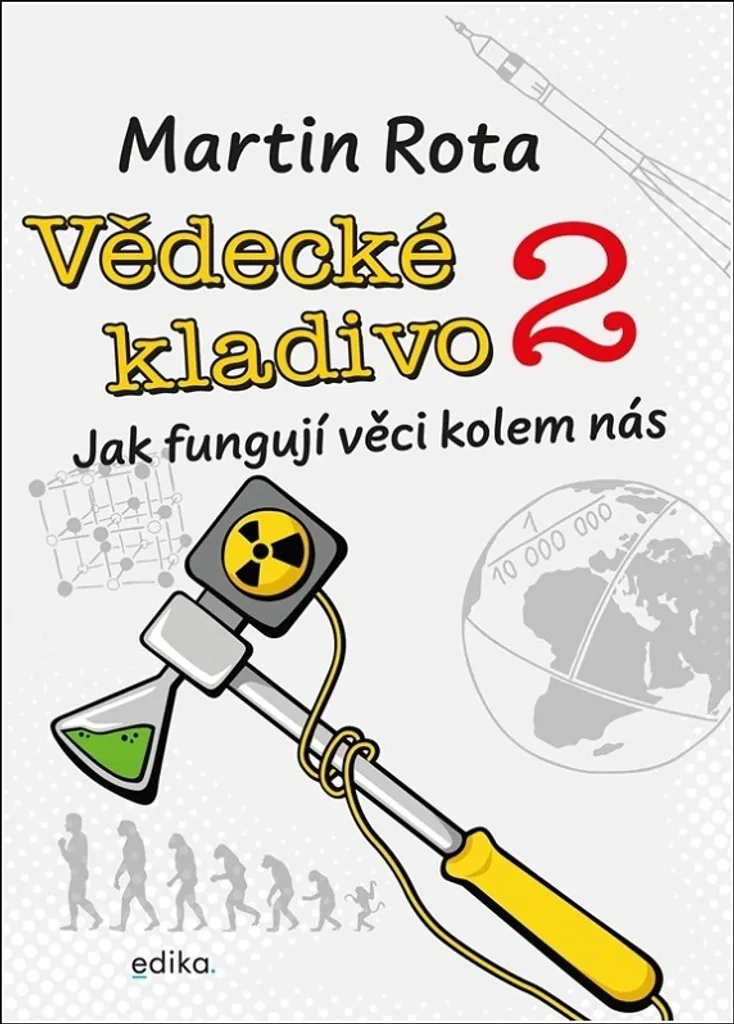 Livre de vulgarisation scientifique Vědecké kladivo 2 par Martin Rota