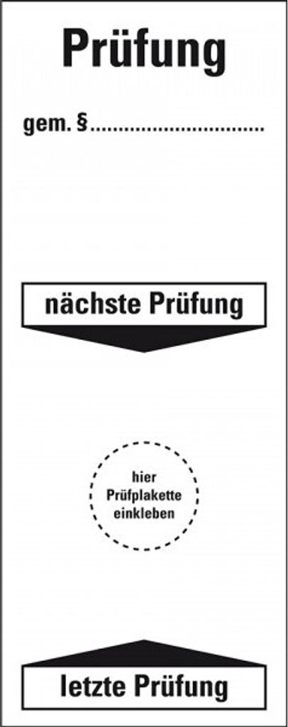 Dreifke Aufkleber I Grundetikett Prüfung gemäß §...nä/letz.Prüfung, Folie, s...