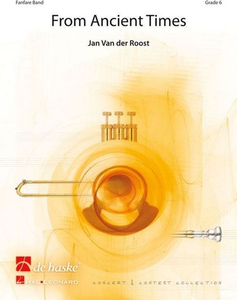 Jan Van der Roost From Ancient TimesFanfare