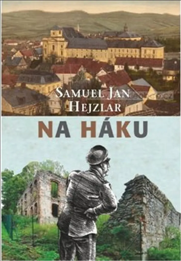 Livre d'alpinisme Na háku Samuel Jan Hejzlar récit d'aventures verticales