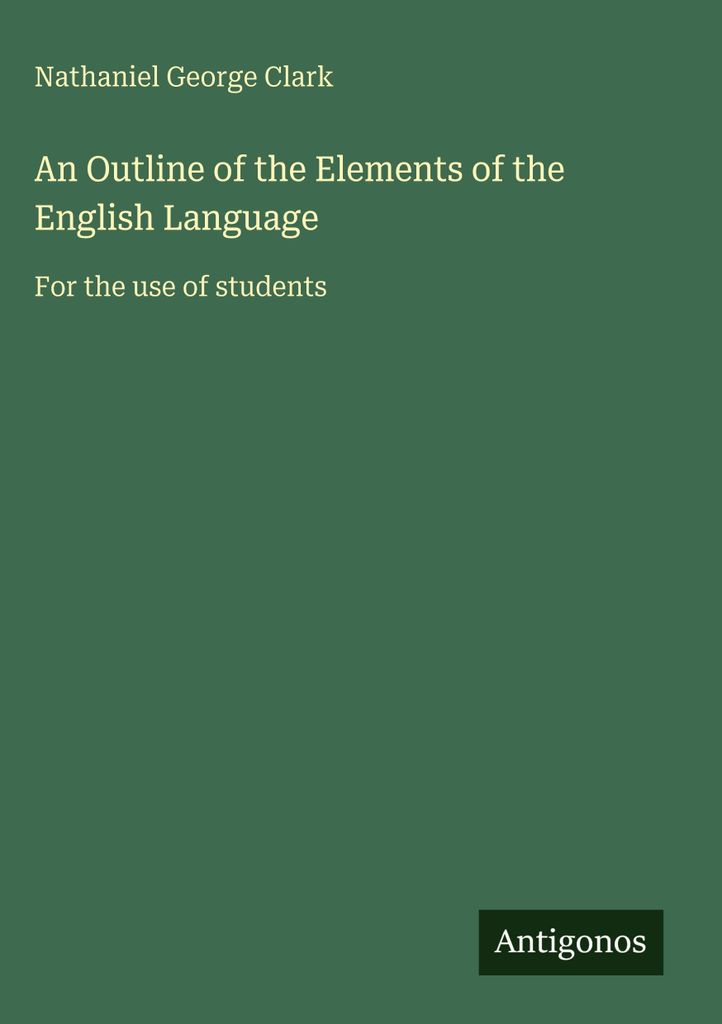 An Outline of the Elements of the English Language