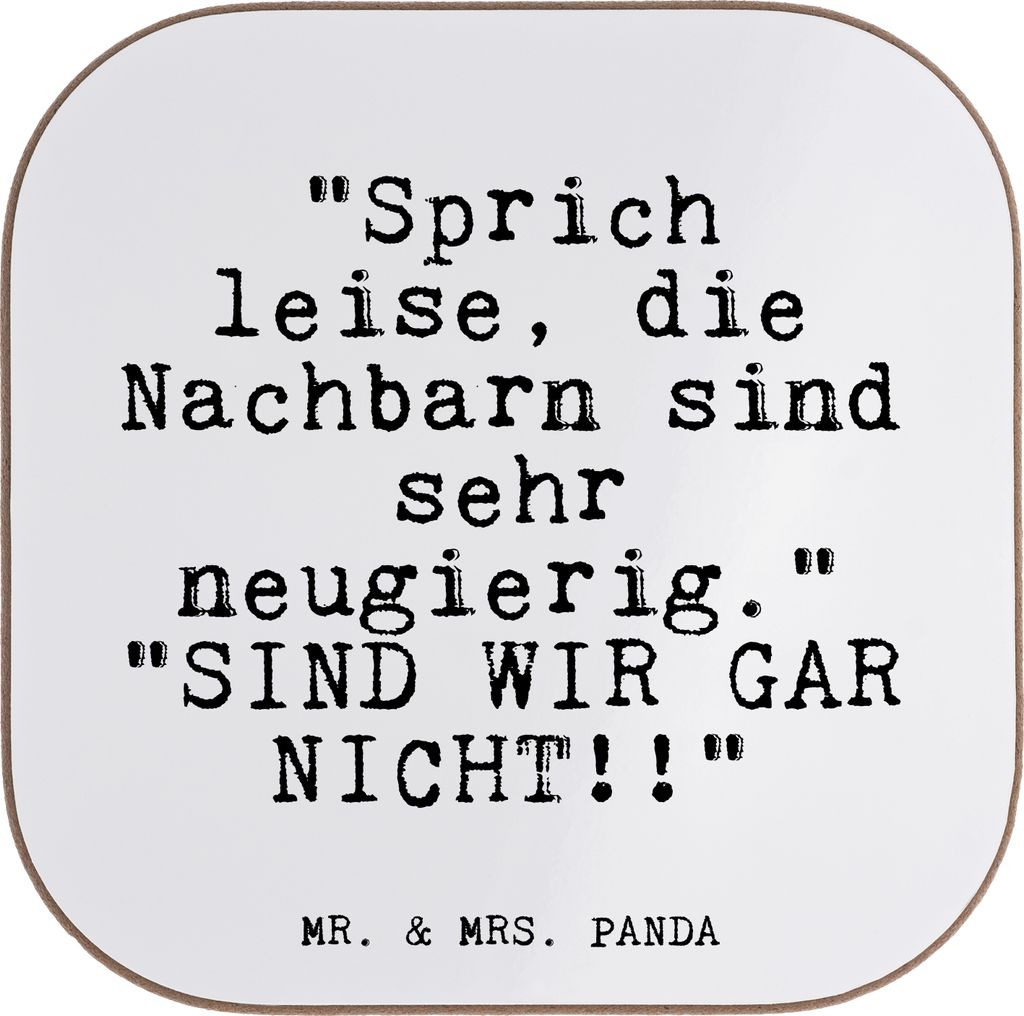 Mr. & Mrs. Panda Untersetzer Glas "Sprich leise, die Nachbarn... - Weiß - Geschenk, Familie, Glizer Spruch Sprüche Weisheiten Zitate Lustig Weish...