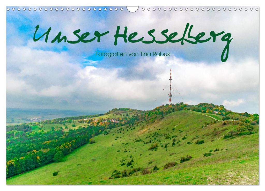 Unser Hesselberg (Wandkalender 2027 DIN A3 quer), CALVENDO Monatskalender