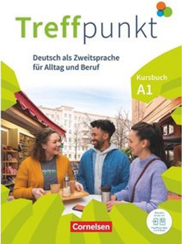 Treffpunkt. Deutsch als Zweitsprache in Alltag & Beruf A1. Gesamtband - Kursbuch