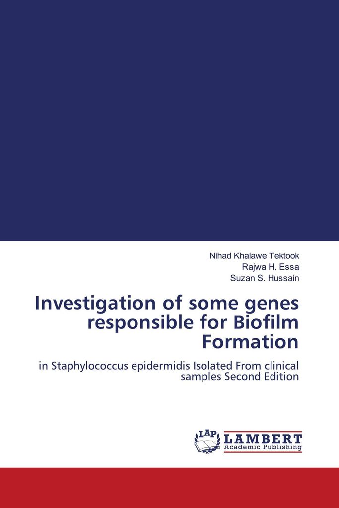 Investigation of some genes responsible for Biofilm Formation
