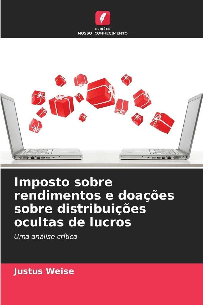 Imposto sobre rendimentos e doações sobre distribuições ocultas de lucros