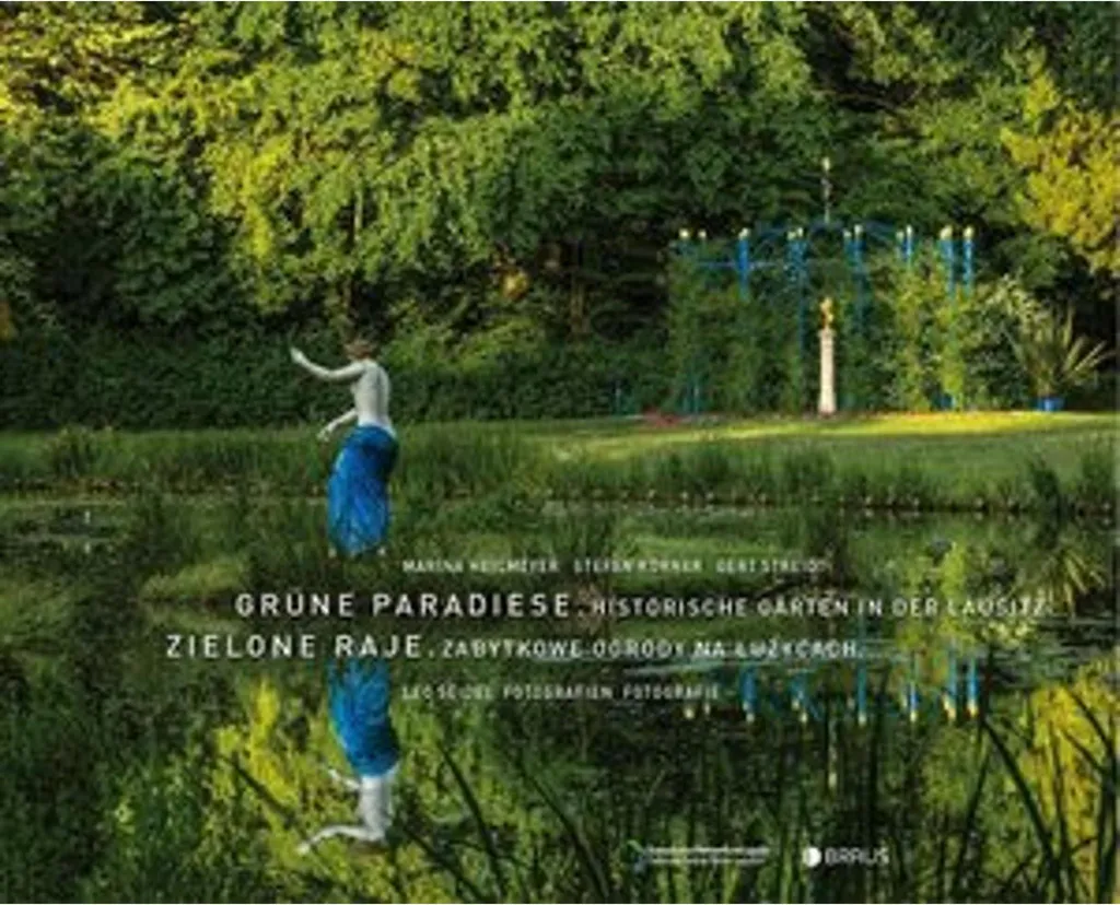 Tout sur les Jardins de Lusace : Livre Grüne Paradiese - Guide Complet