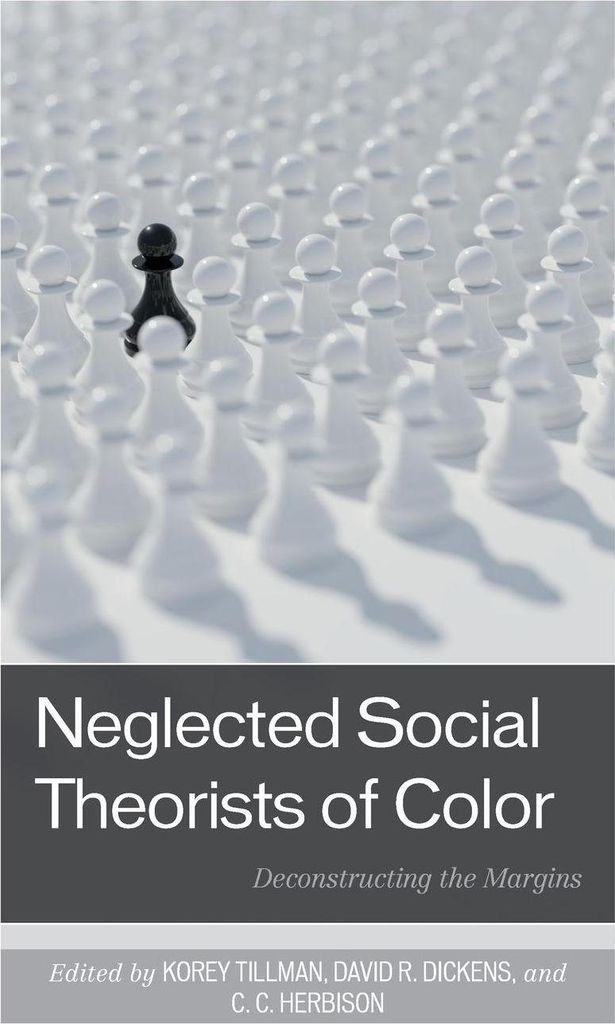 Neglected Social Theorists of Color