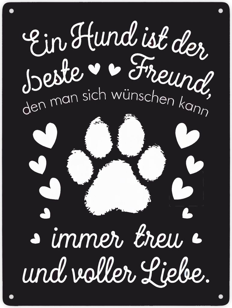 Ein Hund ist der beste Freund Metallschild XXL in 28x38 cm