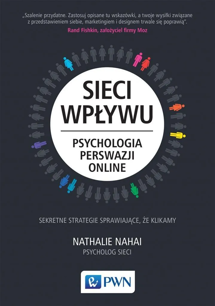 Manuel de Psychologie Digitale Sieci wpływu de Nathalie Nahai Polonais