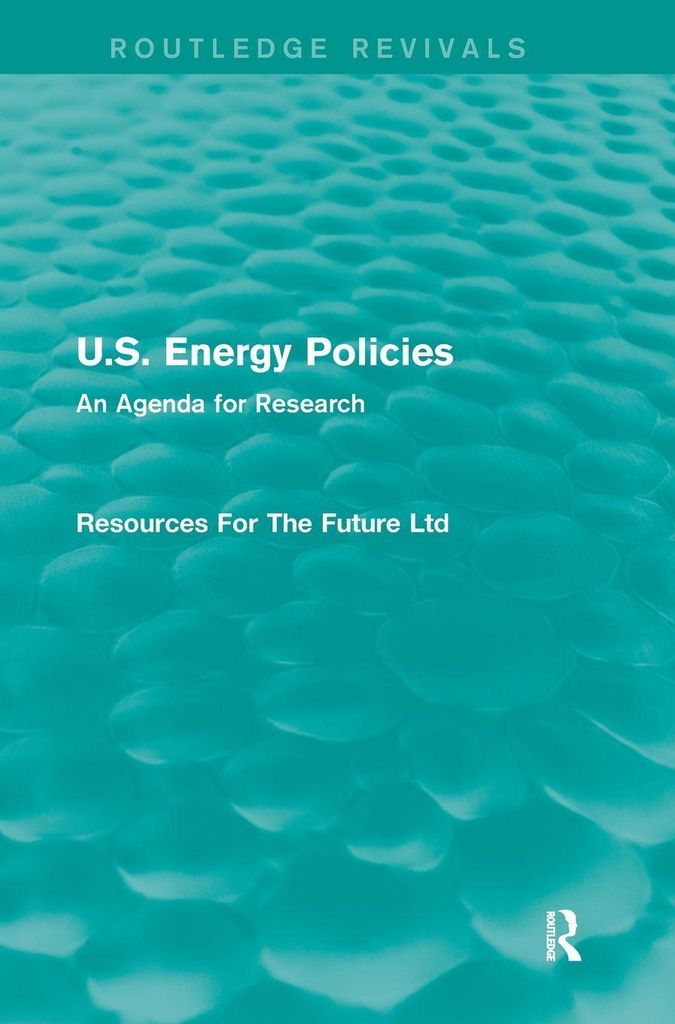 U.S. Energy Policies (Routledge Revivals)