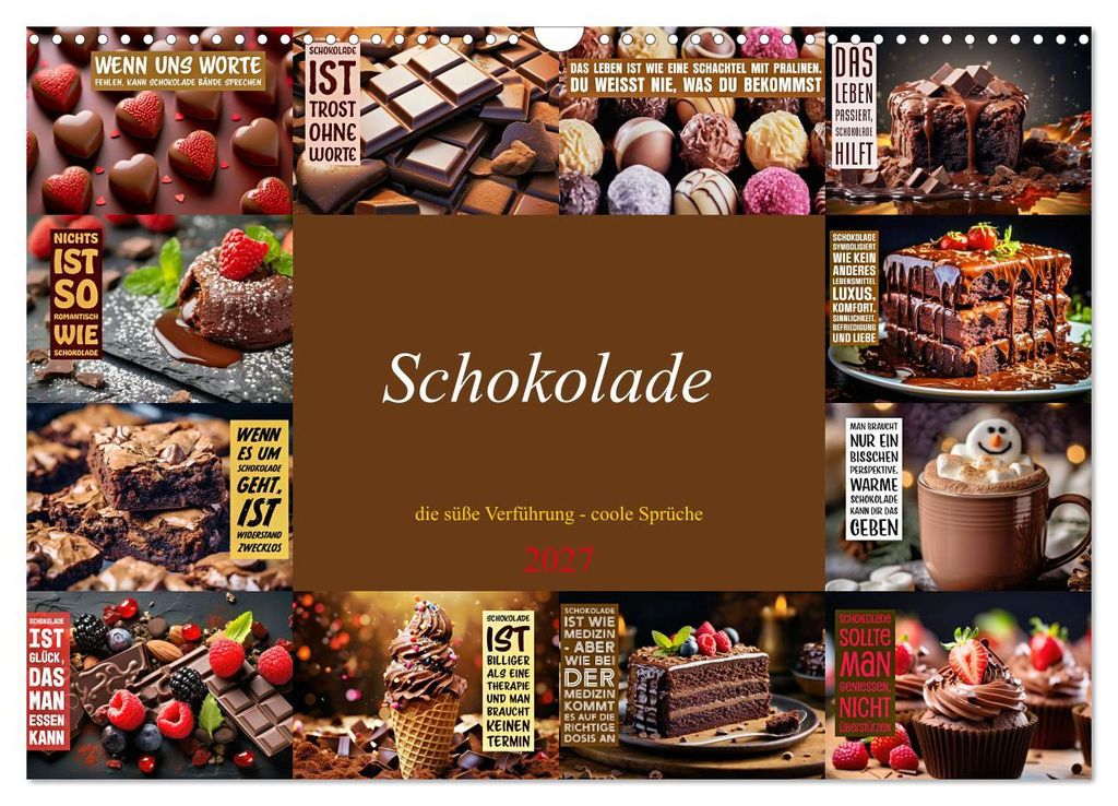 Schokolade - die süße Verführung - coole Sprüche (Wandkalender 2027 DIN A3 quer), CALVENDO Monatskalender