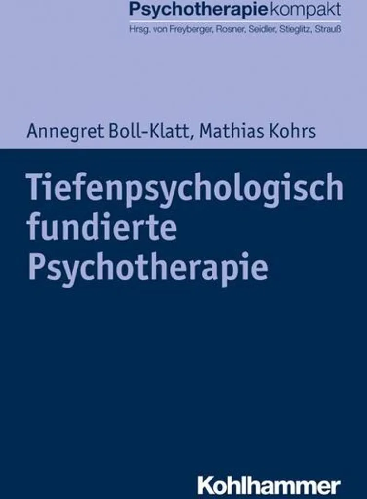 Tiefenpsychologisch fundierte Psychotherapie : Solution pour les Cliniciens