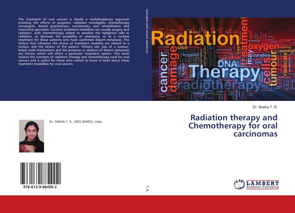 Radiation therapy and Chemotherapy for oral carcinomas