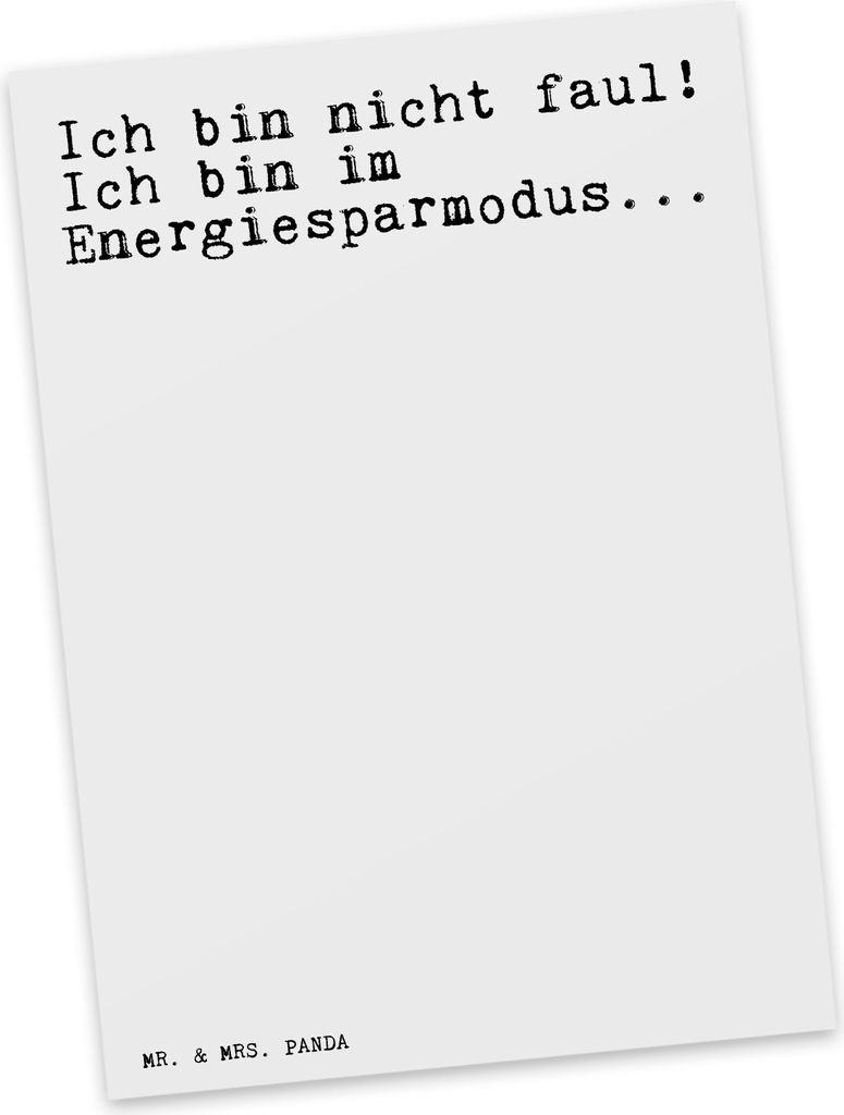 Mr. & Mrs. Panda Grußkarte Ich bin nicht faul!... - Weiß - Geschenk, bildkarte, Ansichtskarte, Ansichtskarten, Postkarten, Postkarte, Sprüche