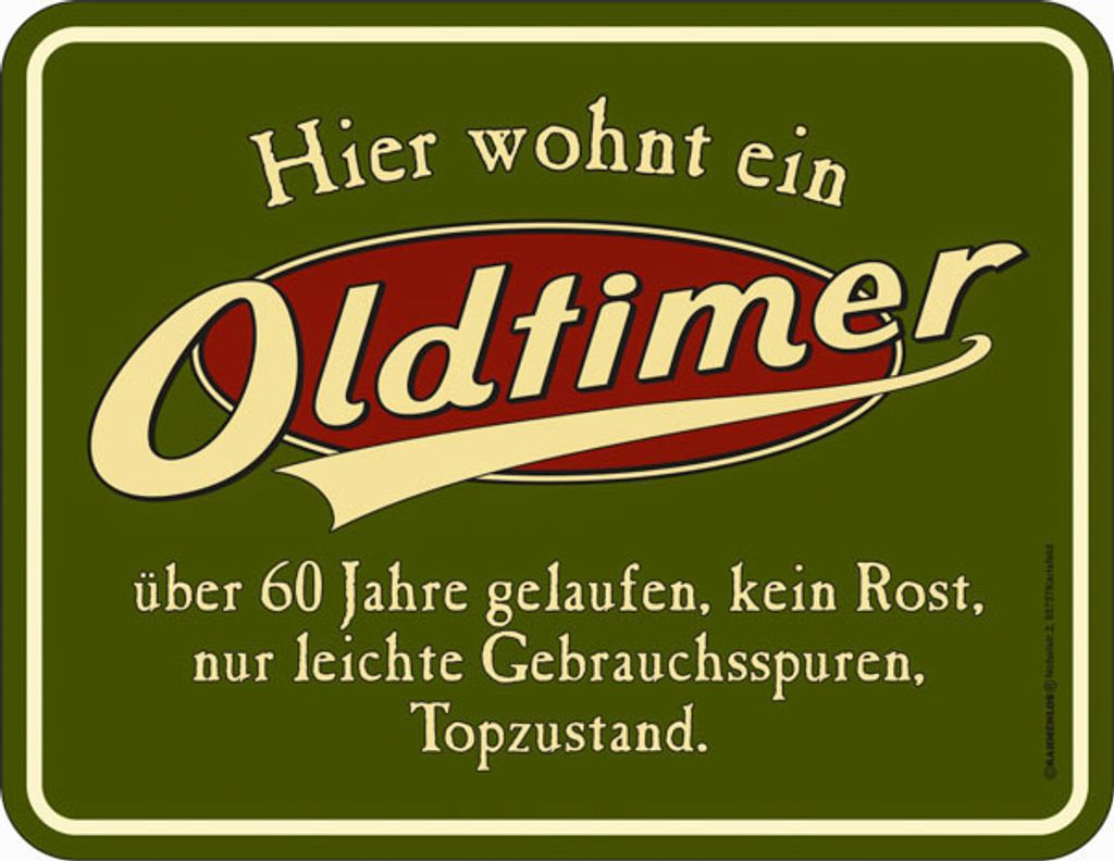 Lustiges Blechschild Hier wohnt ein Oldtimer über 60 Jahre Produktbild 