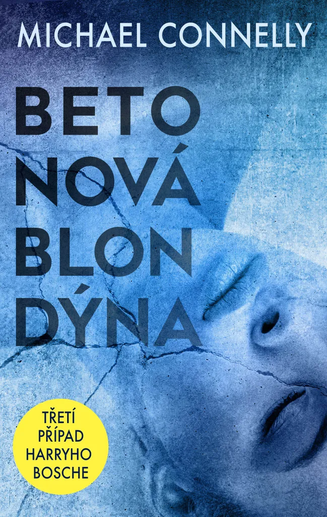 Thriller La Blonde au Béton de Michael Connelly : Enquête Harry Bosch
