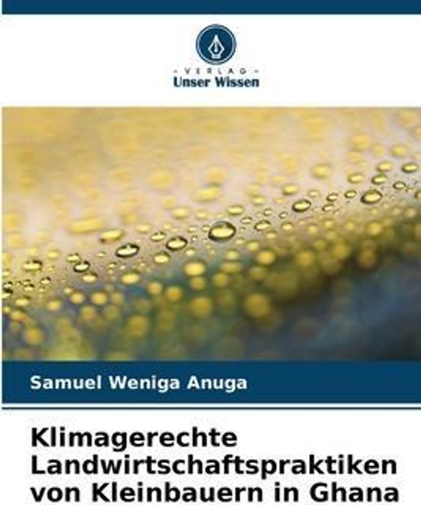 Klimagerechte Landwirtschaftspraktiken von Kleinbauern in Ghana