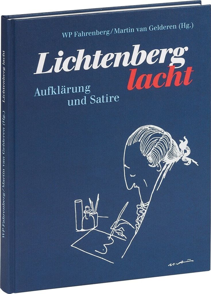 Lichtenberg lacht: Aufklärung und Satire