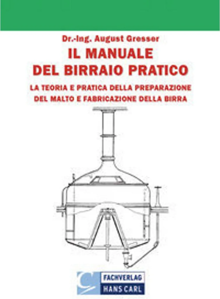 Guide de brassage complet Il Manuale del Birraio Pratico, édition 2024