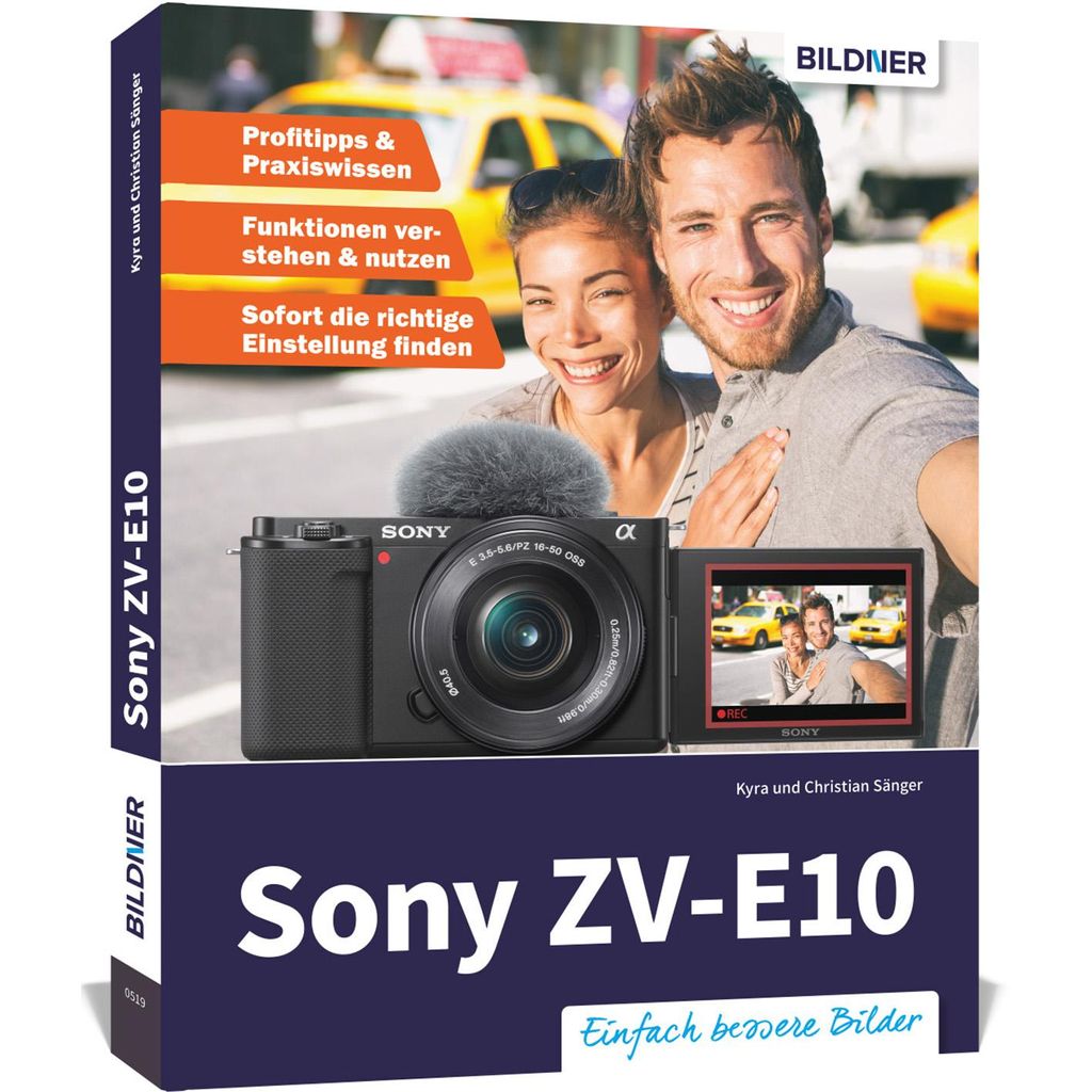 Sony ZV-E10 - Das umfangreiche Praxisbuch zu Ihrer Kamera